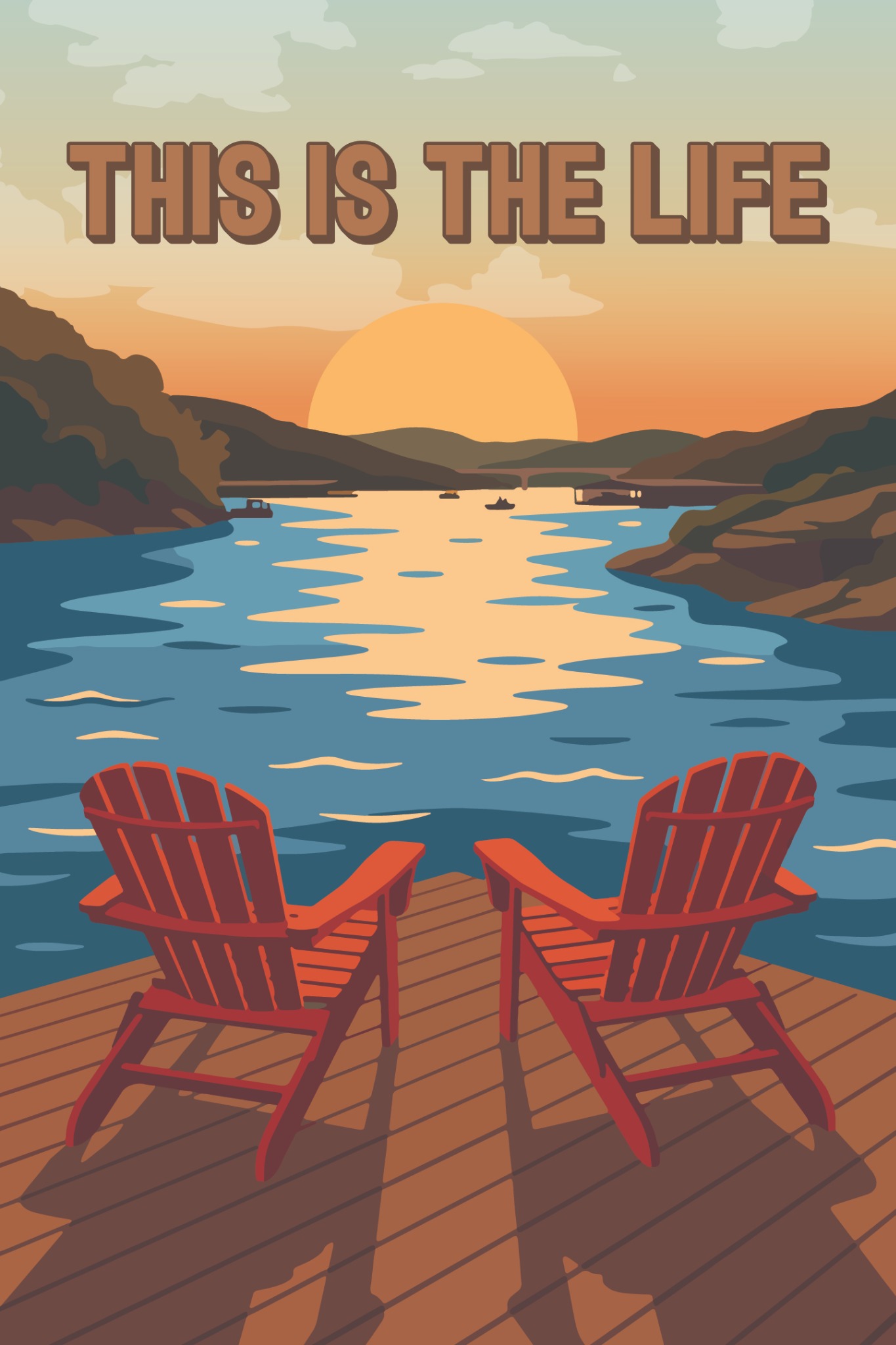 This Is the Life custom lake sunset artwork